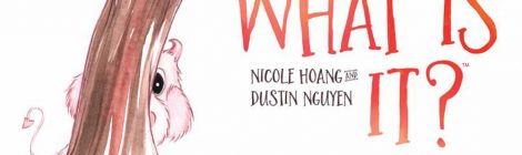 BOOM! Studios' First Picture Book "What Is It?" Is Just As Adorable As It Looks